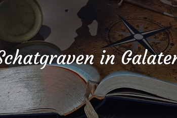 Overige - Bijbelstudie Schatgraven in Galaten